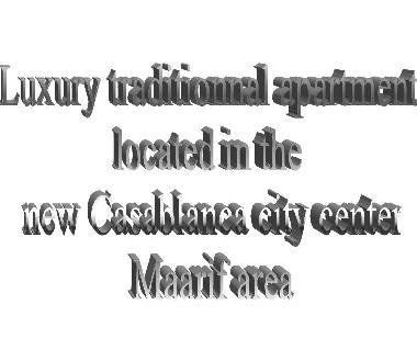 Ferienwohnung in Casablanca (Casablanca) oder Ferienwohnung oder Ferienhaus