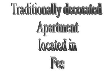 Ferienwohnung in Fes (Fes) oder Ferienwohnung oder Ferienhaus